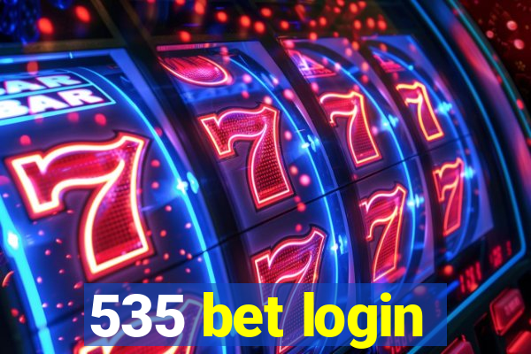 535 bet login